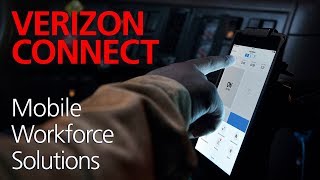 Verizon Connect Mobile Workforce Solutions for Commercial Fleets [upl. by Anelis]