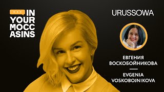 IN YOUR MOCCASINS  Evgenia Voskobojnikova  В мокасинах Евгении Воскобойниковой [upl. by Jesus]