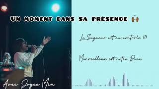 Dans sa présence 6  Au contrôle  Merveilleux est notre Dieu hillsong prière adoration [upl. by Ehcadroj]