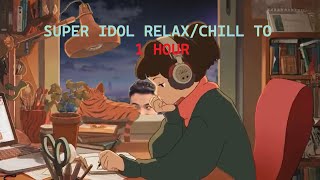 1 HOUR super idol to relaxchill to  heiakim [upl. by Ardnuasal]