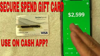 ✅ Can You Use Secure Spend Prepaid Visa Gift Card On Cash App 🔴 [upl. by Notsae584]