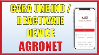 Cara Unbind Device atau nyahaktif peranti Agronet [upl. by Allicserp]