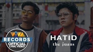 Hatid  The Juans Official Lyric Video [upl. by Nahta]