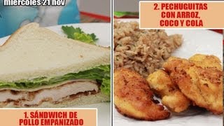 1 SÁNDWICH DE POLLO EMPANIZADO 2 PECHUGUITAS CON ARROZ COCO Y COLA [upl. by Cristobal]