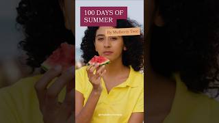 quot100 Days of Summerquot with Mulberry Tree [upl. by Ahsilat]