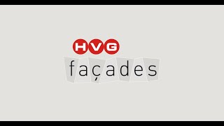 HVG Facades Brand Video [upl. by Iatnahs]