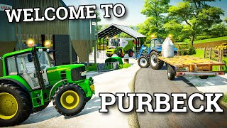 WELCOME TO PURBECK  FARMING SIMULATOR 22  Episode 1 [upl. by Akimahs]