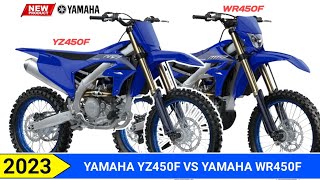 2023 Yamaha YZ450F VS 2023 Yamaha WR450F [upl. by Adnohsed]