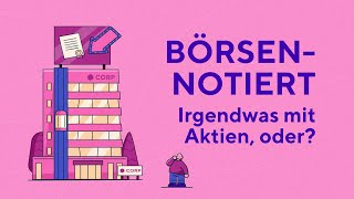 Was bedeutet „börsennotiert“ – Finanzisch [upl. by Riaj]