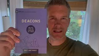 9Marks Book Club on Deacons [upl. by Rudman727]