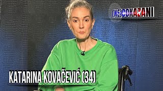 quotLEKARI SU MI UPROPASTILI ŽIVOT Ostala sam PARALIZOVANA DOK SAM DOJILA BEBUquot Katarina Kovačević [upl. by Jecoa712]