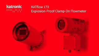 KATflow 170 ExplosionProof ClampOn Ultrasonic Flowmeter from Katronic [upl. by Emia406]