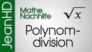 Mathe Nachhilfe  Polynomdivision [upl. by Leinahtam]