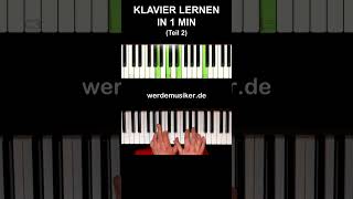 Klavier lernen in 1 min  Teil 2 [upl. by Sivrep]