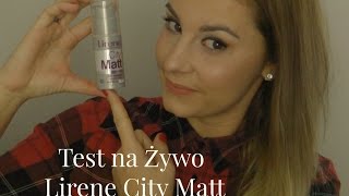 PODKŁAD LIRENE CITY MATT  TEST NA ŻYWO  MAKE ME UP [upl. by Taggart]