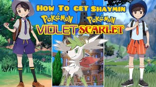 How To Get Sky Form Shaymin In Pokémon Scarlet And Violet [upl. by Formenti]