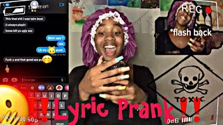 Lyric Prank On Toxic Ex Bf ‼️ Spicy 🌶️ come see dis bs😂 [upl. by Bluhm498]