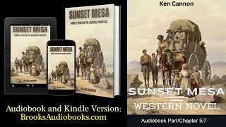 Part 57 Western Audiobook quotSunset Mesaquot Unabridged  Full Length Classic Westerns Audiobooks [upl. by Eneleahs485]