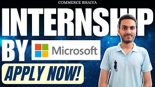 MICROSOFT INTERNSHIP 2024  Commerce Bhaiya [upl. by Ahsinit]