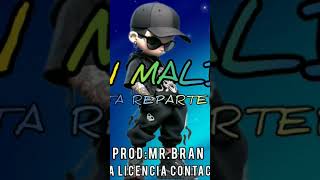 Dany Ome amp Kevincito el 13  CON MALDAD  Type BEAT 2024  Pista REPARTERA 2024Prod by Mr Bran [upl. by Merilee]