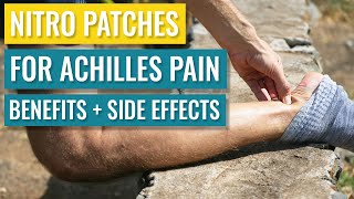 Nitroglycerin Patches for Achilles Tendonitis  Benefits amp Side Effects [upl. by Anerol]