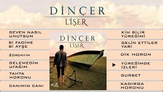 Dinçer  Yüreğimde İzleri [upl. by Aneleiram168]