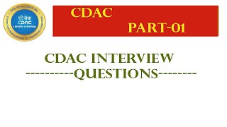 CDAC INTERVIEW QUESTIONS PART01 [upl. by Aranat608]