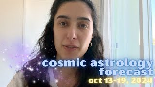 Cosmic Astrology Forecast Oct 1318 2024 Aries Full Moon [upl. by Jonna]