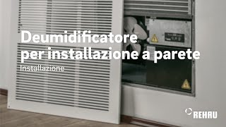 Deumidificatore per installazione a parete  Installazione [upl. by Alecia]