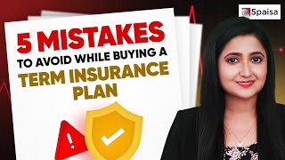 Avoid These 5 Mistakes When Buying Term Insurance  Term Plan  टर्म इंश्योरेंस के लिए सुझाव [upl. by Furiya]