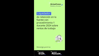 Liquidador de retención en la fuente con procedimiento 1 durante 2024 sobre rentas de trabajo [upl. by Geoff]