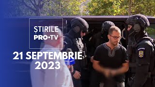 Știrile PRO TV  21 septembrie 2023 [upl. by Ingrid]