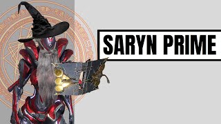 Warframe 2023 Saryn Prime Build [upl. by Saba]