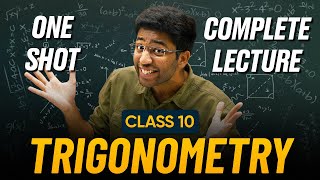 Trigonometry Class 10 in One Shot 🔥  Class 10 Maths Chapter 8 Complete Lecture  Shobhit Nirwan [upl. by Armillda]