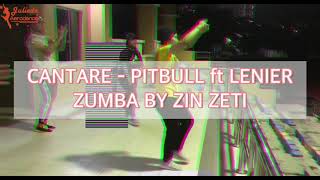 ZIN ZETI  CANTARE  PITBULL FT LENIER  ZUMBA FITNESS [upl. by Jecon]