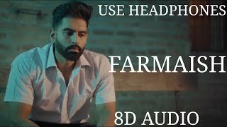 farmaish 8d audio parmish verma  laddi chahal  latest punjabi songs 2023  new punjabi songs [upl. by Artcele]