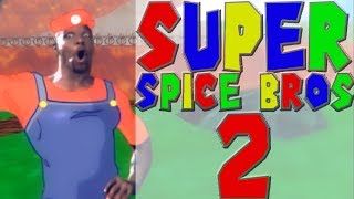 Super Spice Bros 2 [upl. by Lechner869]