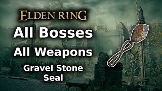 Elden Ring Gravel Stone Seal Playthrough  All Bosses All Weapons Challenge  Part 1 [upl. by Hailee]