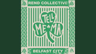 Tell Me Ma Belfast City [upl. by Blank]