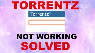 Torrent2eu Not Working Solved  Access the Torrentz 2018 [upl. by Ilyah]