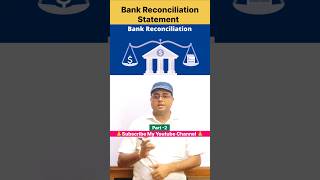 Bank Reconciliation Statement Part2 l shorts brs bankreconciliationstatement 📚📚 [upl. by Akcinahs]