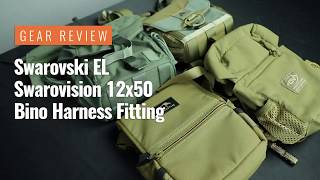 Gear Review Swarovski EL 12x50 Bino Harness Fitting [upl. by Gaile]