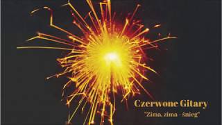 Czerwone Gitary  Zima zima śnieg Official Audio [upl. by Selden]