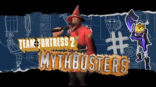 TF2 Mythbusters Halloween Edition [upl. by Ardnovahs]