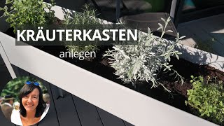 Kräuterkasten anlegen  Kräuter anpflanzen Balkon  Kräuterhochbeet  Kräuter auf dem Balkon [upl. by Ramilahs]