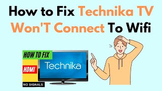 How to Fix Technika TV WonT Connect To Wifi [upl. by Nallaf]