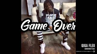 FREE SPEAKER KNOCKERZ amp CHIEF KEEF Type Beat  Game Over  Prod GIGA FLEX bblessedbeats [upl. by Assi49]