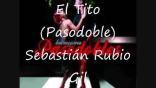 El Tito Pasodoble [upl. by Ikila]