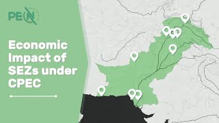 How Special Economic Zones Under CPEC Impacted the Economy  PEN [upl. by Howes]