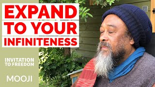 MOOJI  EXPAND to YOUR Infiniteness  INVITATION TO FREEDOM [upl. by Gore435]